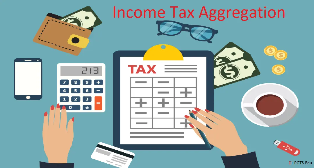 Income Tax Aggregation in 2025 feature
