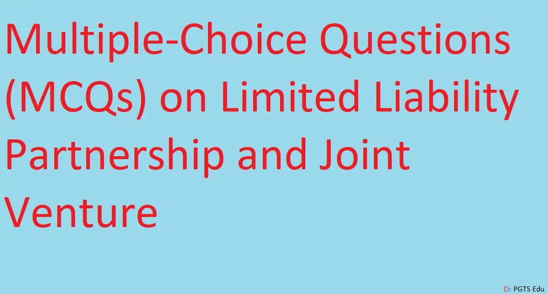 Limited Liability Partnership and Joint Venture