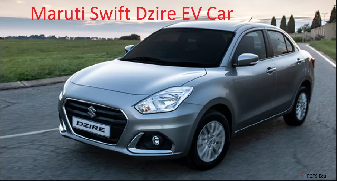 Maruti Swift Dzire EV Mileage