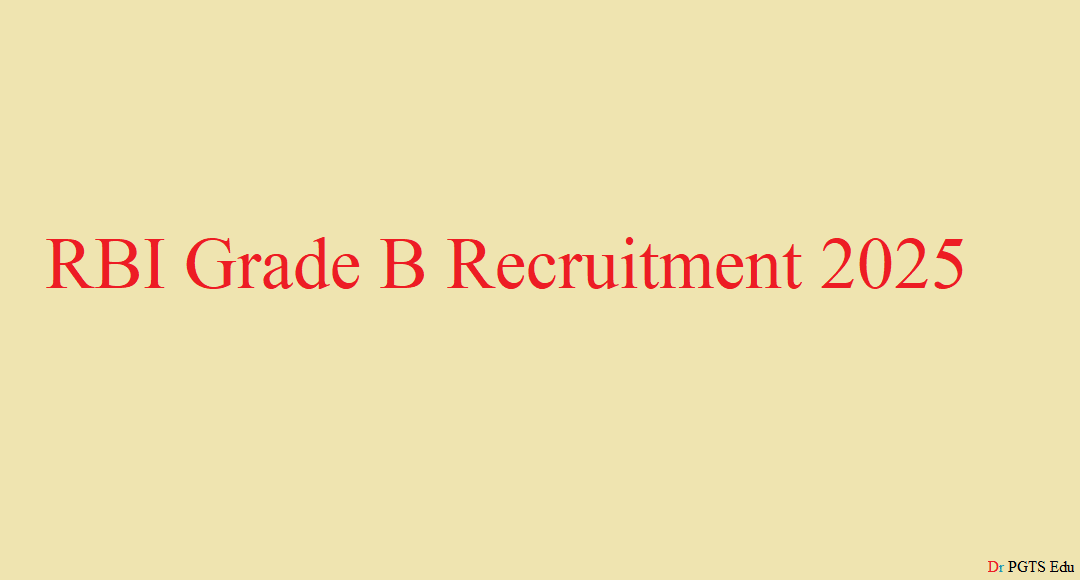 RBI Grade B Recruitment 2025