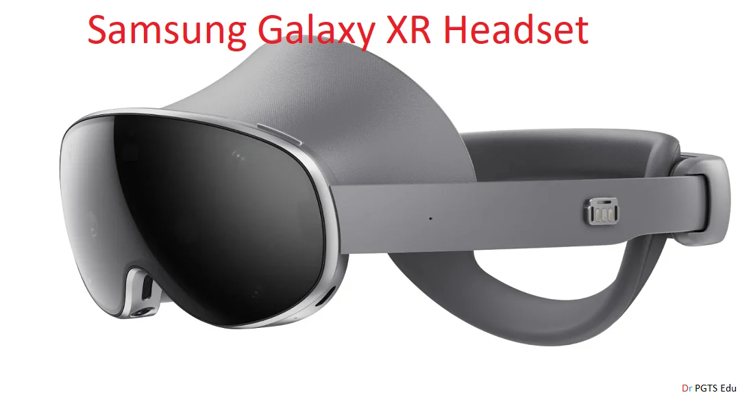 Samsung Galaxy XR Headset