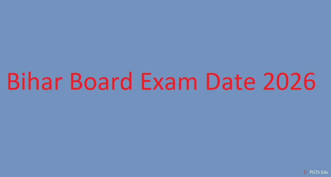 Bihar Board Exam Date 2026