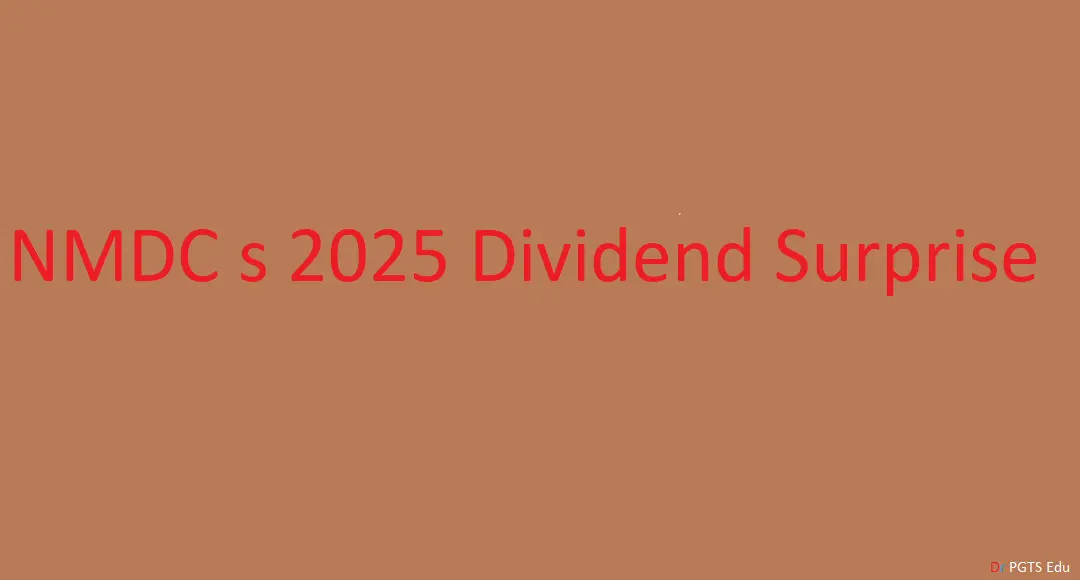 NMDC s 2025 Dividend Surprise