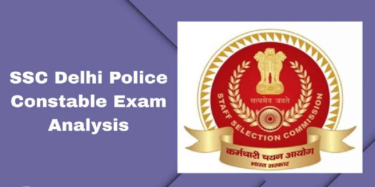 Delhi Police Constable Exam Analysis 2025