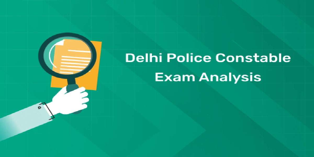 Delhi Police Constable Exam Analysis 2025