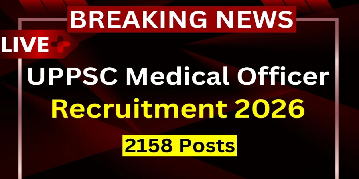 UPPSC Medical Officer Recruitment 2026