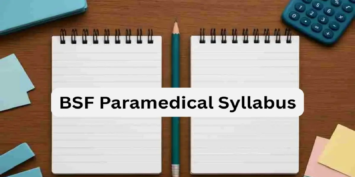 BSF Paramedical Syllabus 2026