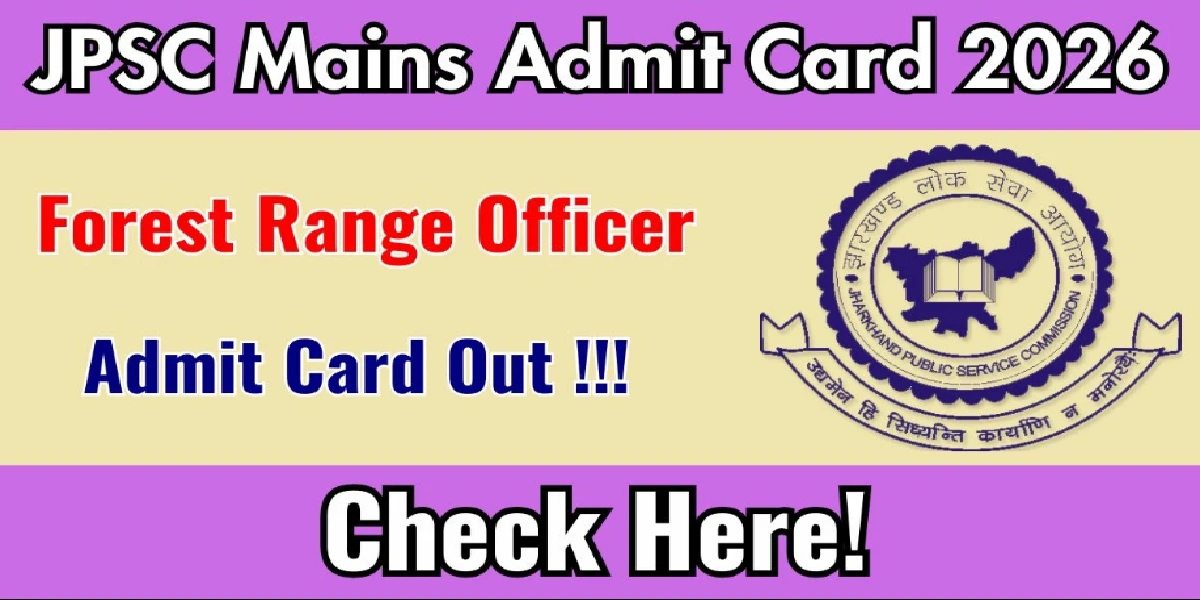 JPSC Forest Range Officer Mains Admit Card 2026