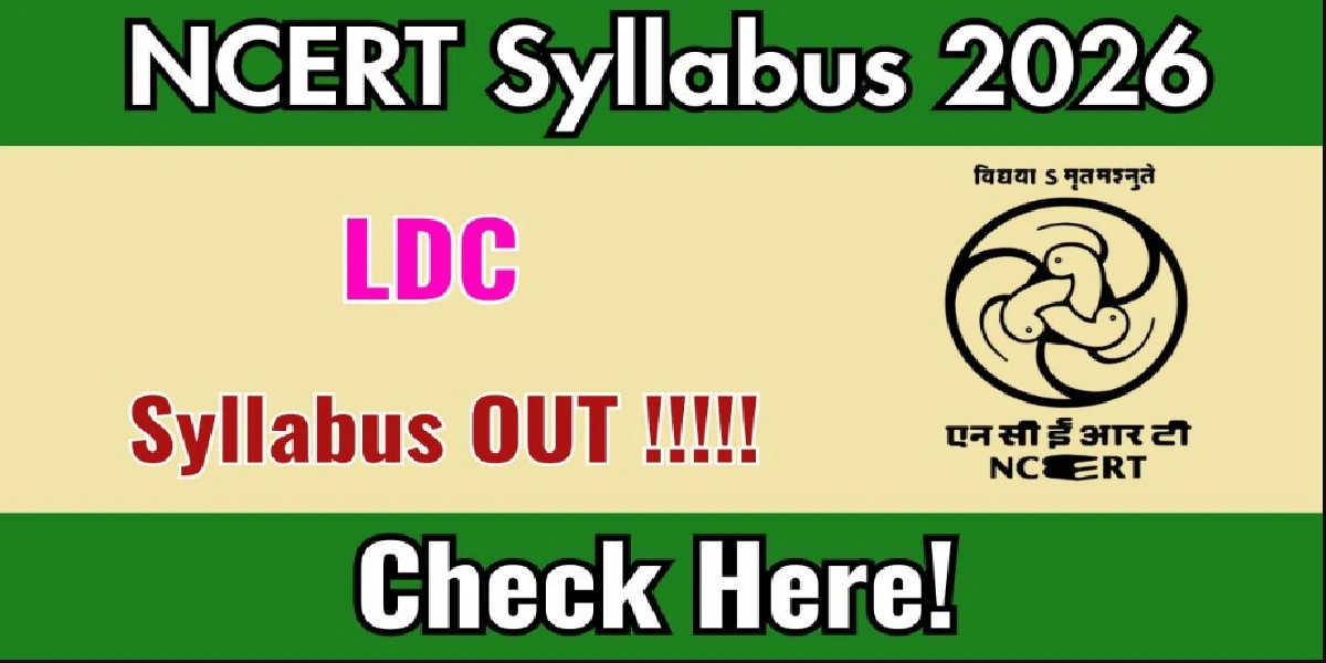 NCERT LDC Syllabus 2026