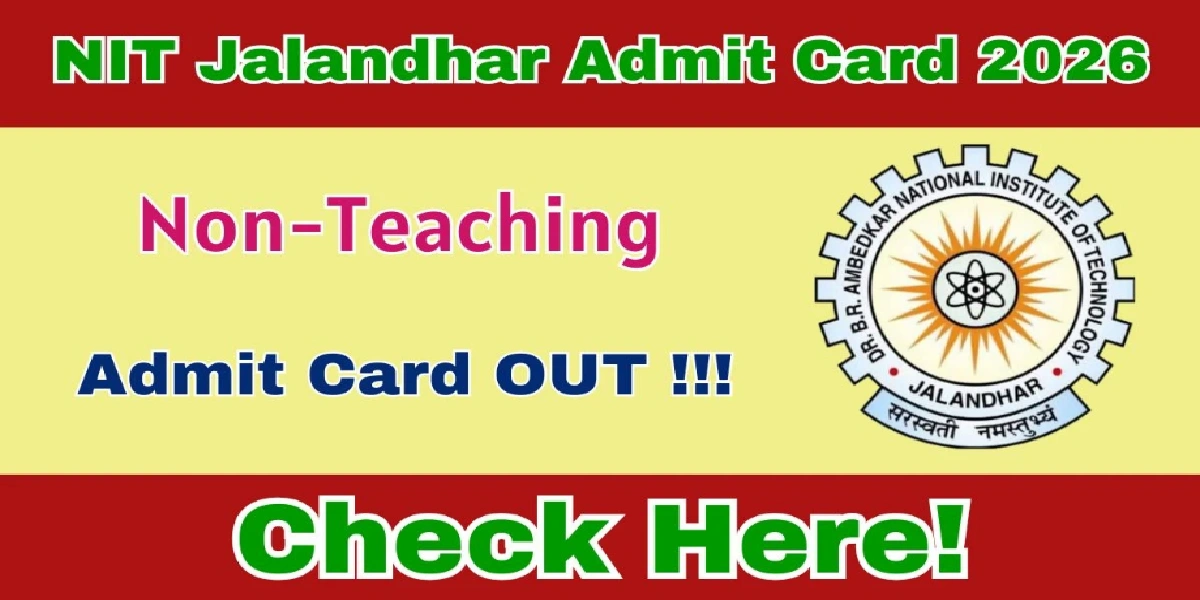 NIT Jalandhar Non Teaching Admit Card 2026