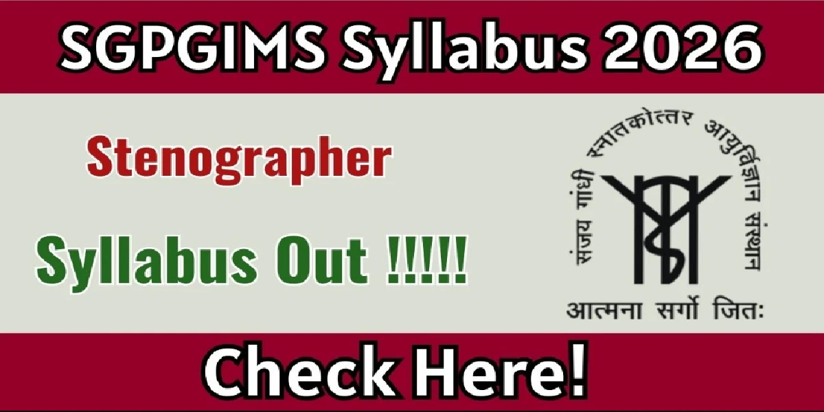 SGPGIMS Stenographer syllabus 2026