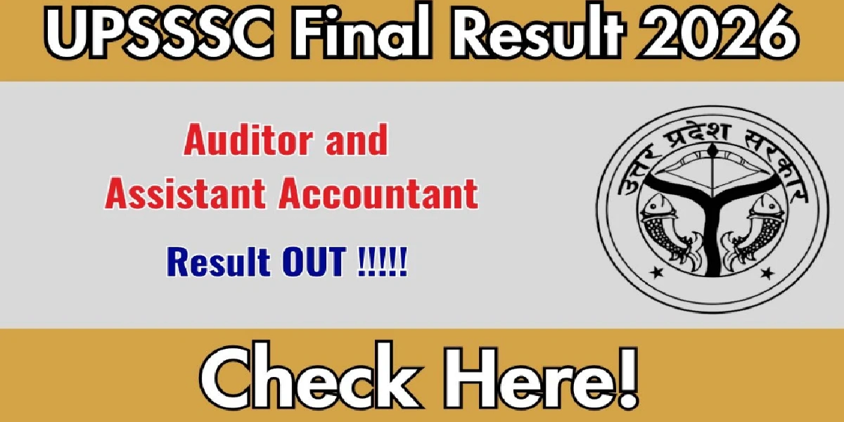UPSSSC Auditor and Assistant Accountant Final Result 2026