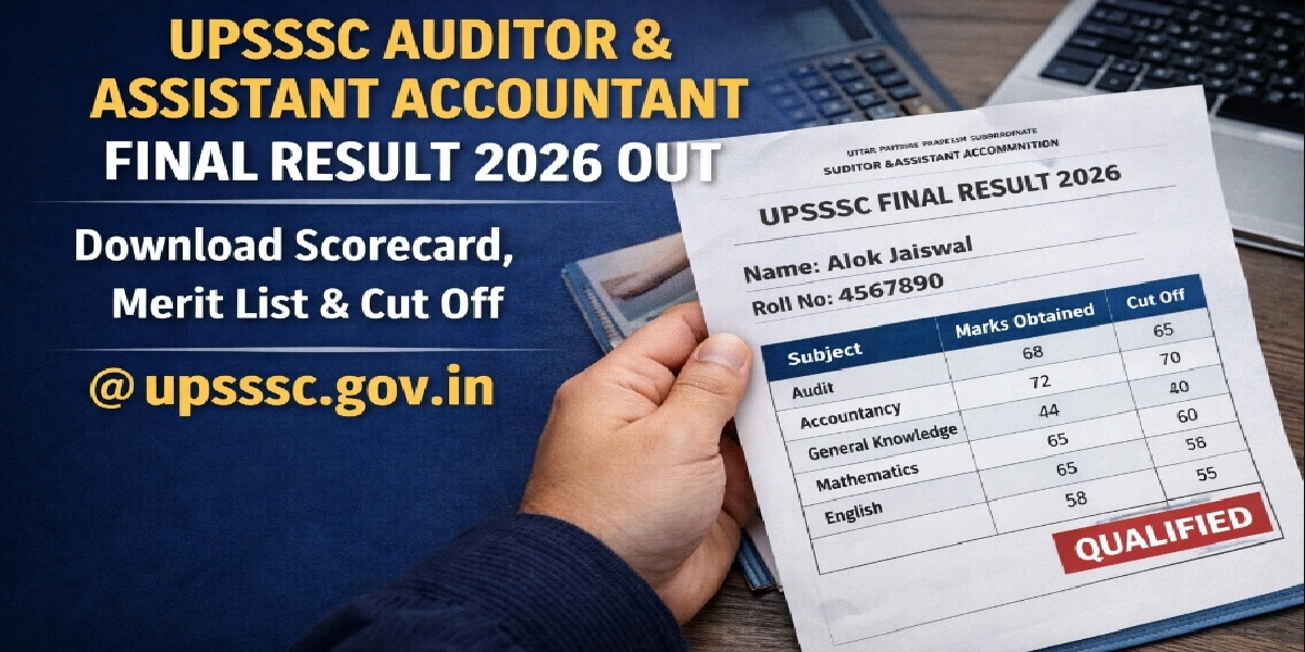 UPSSSC Auditor and Assistant Accountant Final Result 2026